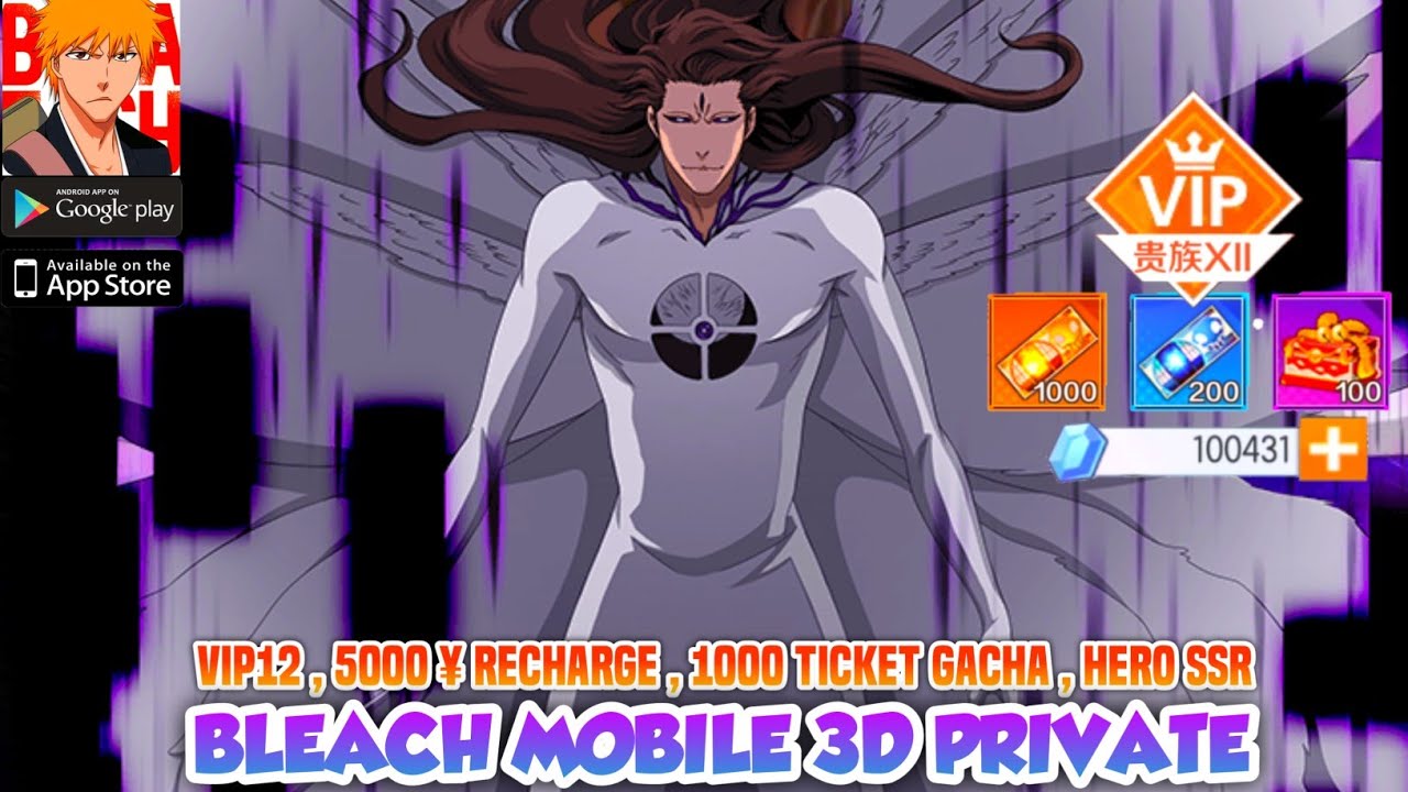 Частный сервер Bleach Mobile 3D — VIP12, пополнение на 5000¥, 1000 Gacha, Hero SSR, 100 тыс. DM и...