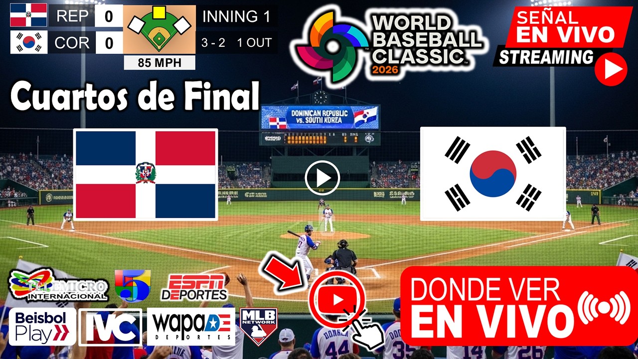 Dominicana vs. Corea en vivo, donde ver, a que hora juega CUARTOS de FINAL Clásico Mundial 2026 hoy