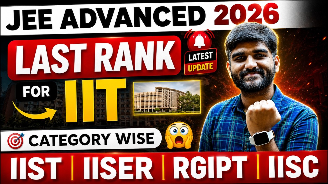 Shocking 😳 IIT JEE Advanced 2026 - Category Wise Last Ranks for IIT's |JEE Advanced Result 2026 #iit