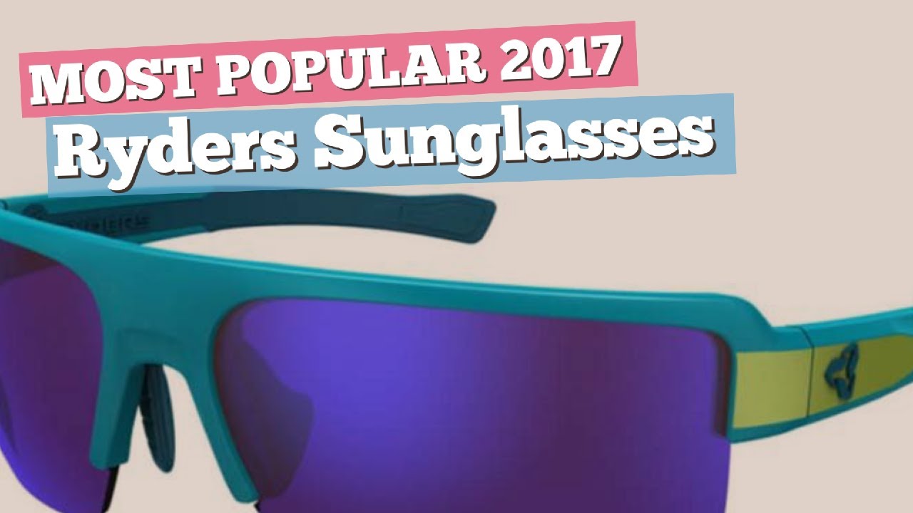 Ryders Sunglasses Collection // Most Popular 2017
