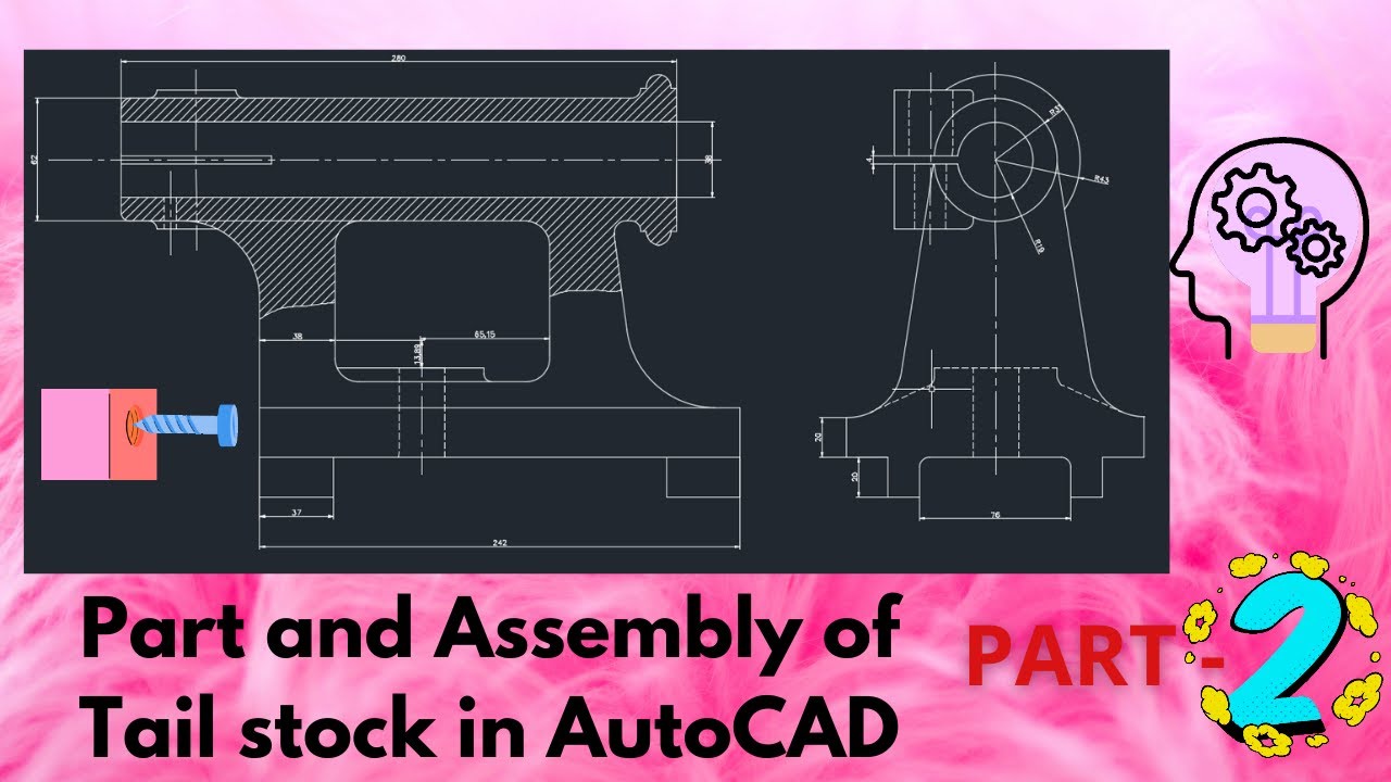 34. Tailstock part and assembly (Part 2) - Computer Aided Machine Drawing