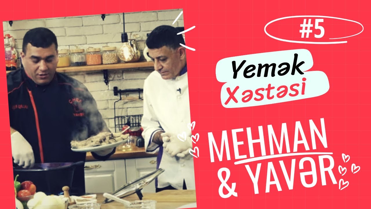 Yemək xəstəsi #5 Mehman usta və Yavər usta