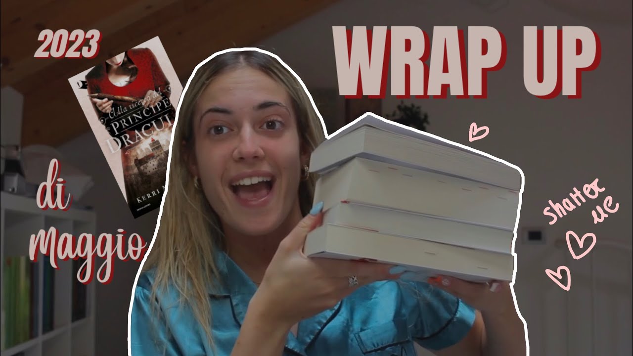 WRAP UP di Maggio♡︎ letture correnti, booktok, nuovi libri 2023 #wrapupdimaggio