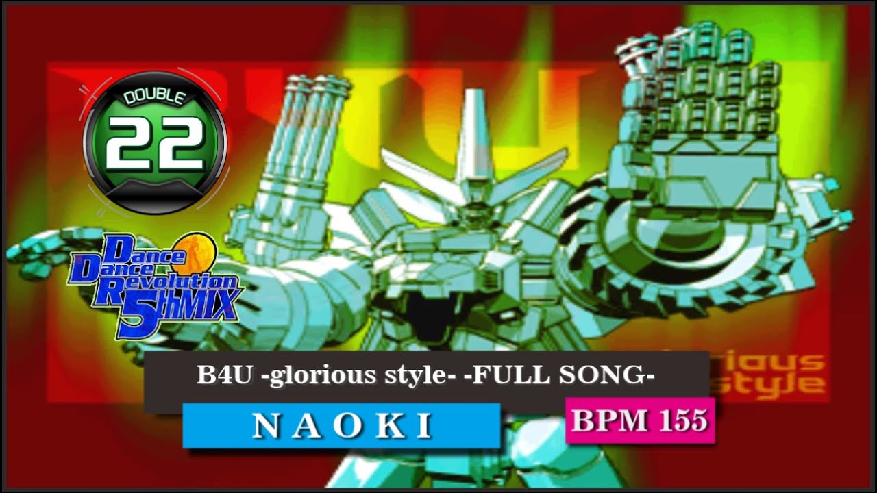 [PIU vs DDR] FULL SONG - B4U -glorious style- D22