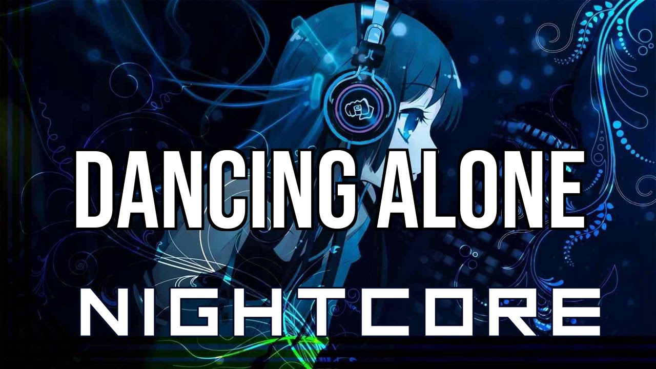 (NIGHTCORE) Dancing Alone - Axwell /\ Ingrosso, R&Oslash;MANS