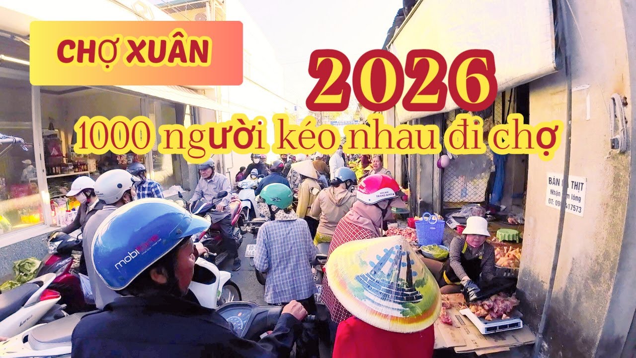 CHỢ XUÂN 2026, 1000 NGƯỜI KÉO NHAU ĐI MUA SẮM