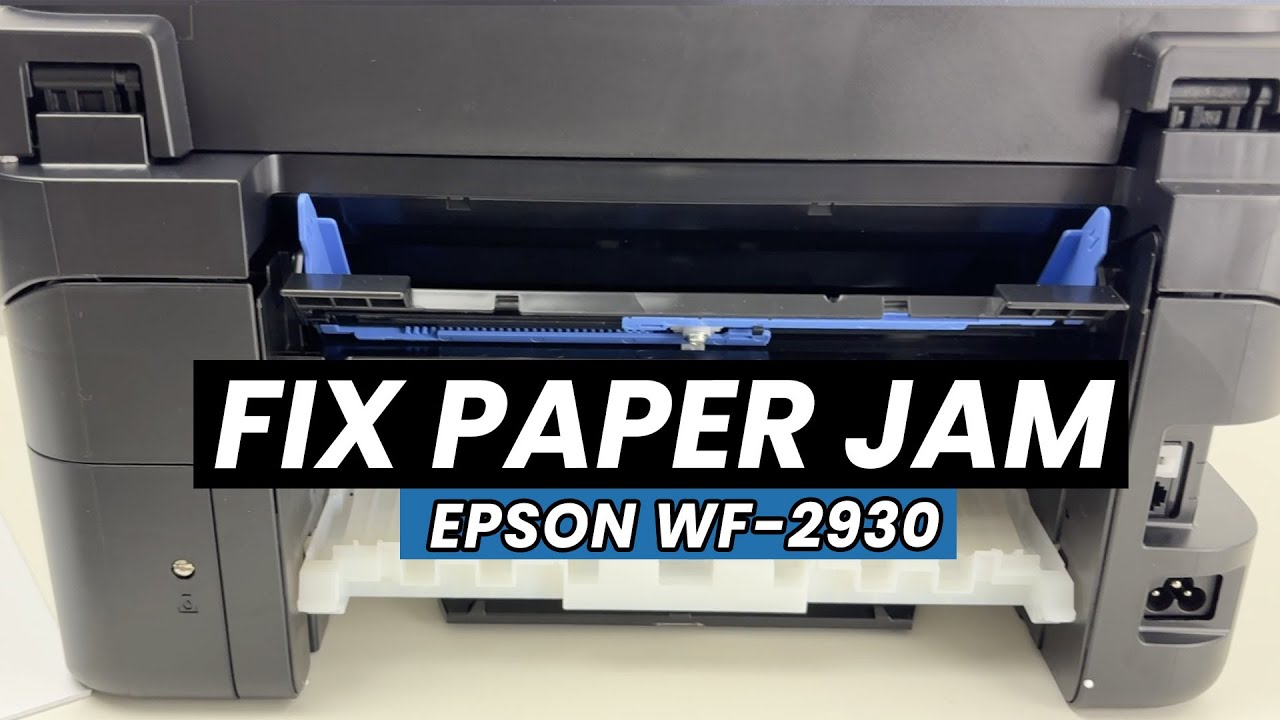 How to Fix a Paper Jam on the Epson WF-2930 printer