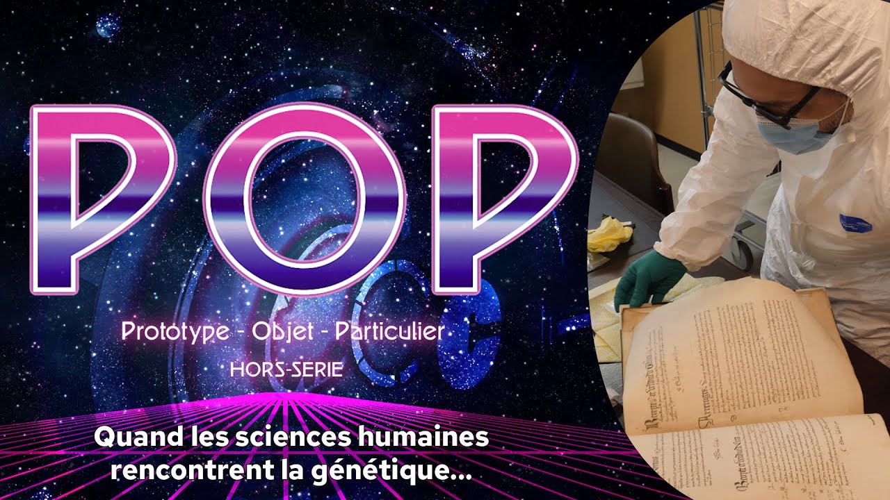 POP#HORS-SERIE - Quand les sciences humaines rencontrent la génétique