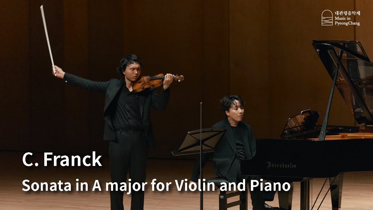 [The 22nd MPyC] C. Franck - Sonata in A major for Violin and Piano (Chaowen Luo, Sung Ho Yoo)