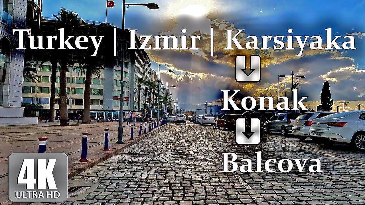 Driving in Turkey 🇹🇷 Izmir | 4K - HDR  60 fps | From Karsiyaka via Konak to Bolсova