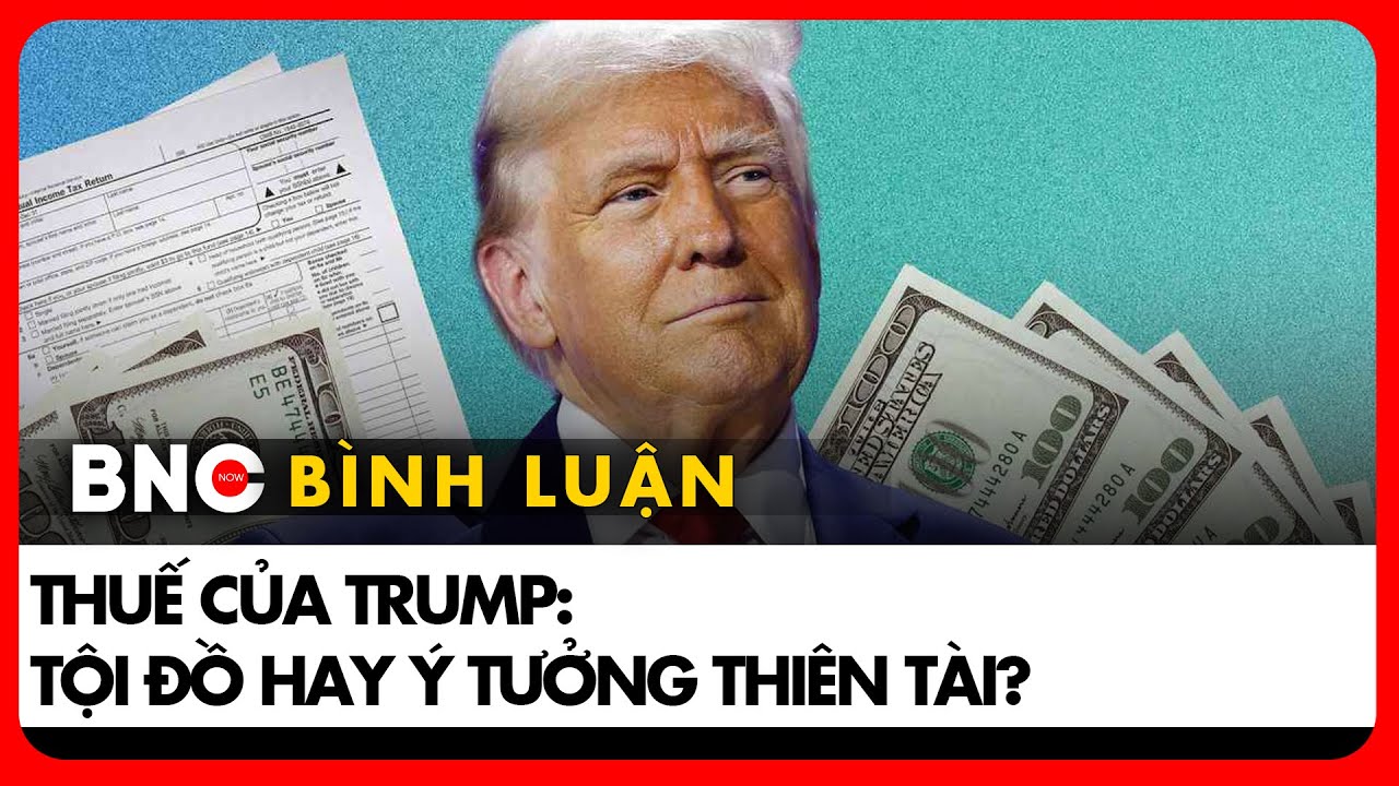 Rốt cuộc Trump đúng, các chuyên gia tính sai về thuế quan | Bình luận quốc tế | Thuyết minh