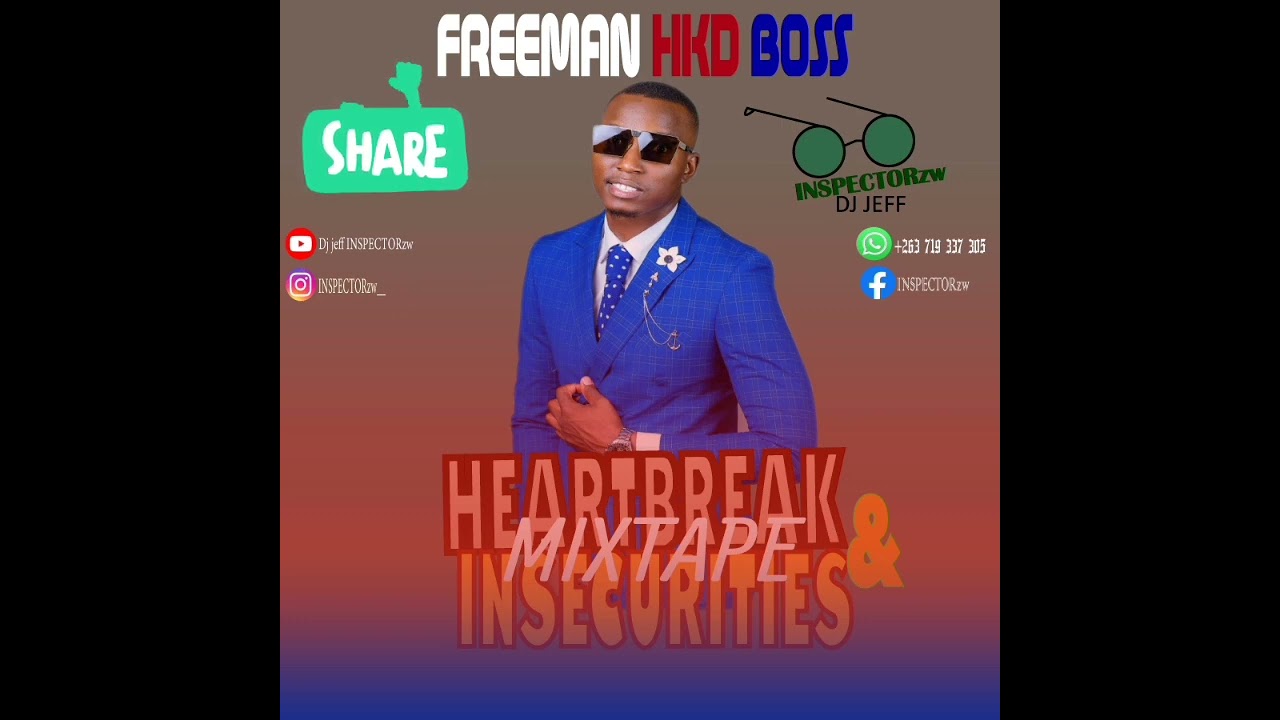 FREEMAN HKD BOSS ~ HEARTBREAK & INSECURITIES || MIXTAPE