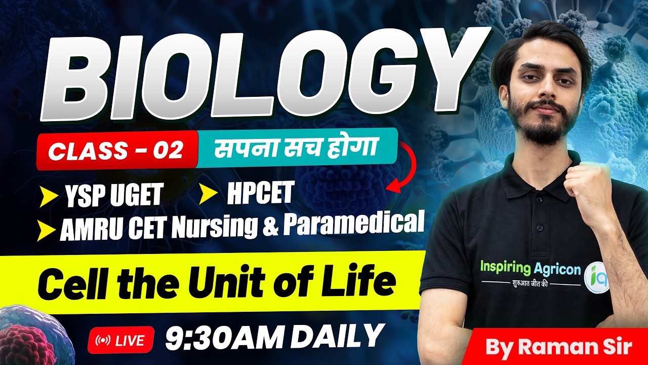 Cell – The Unit of Life | Biology Class-2 | YSP UGET, HPCET, AMRUCET | By Raman Sir