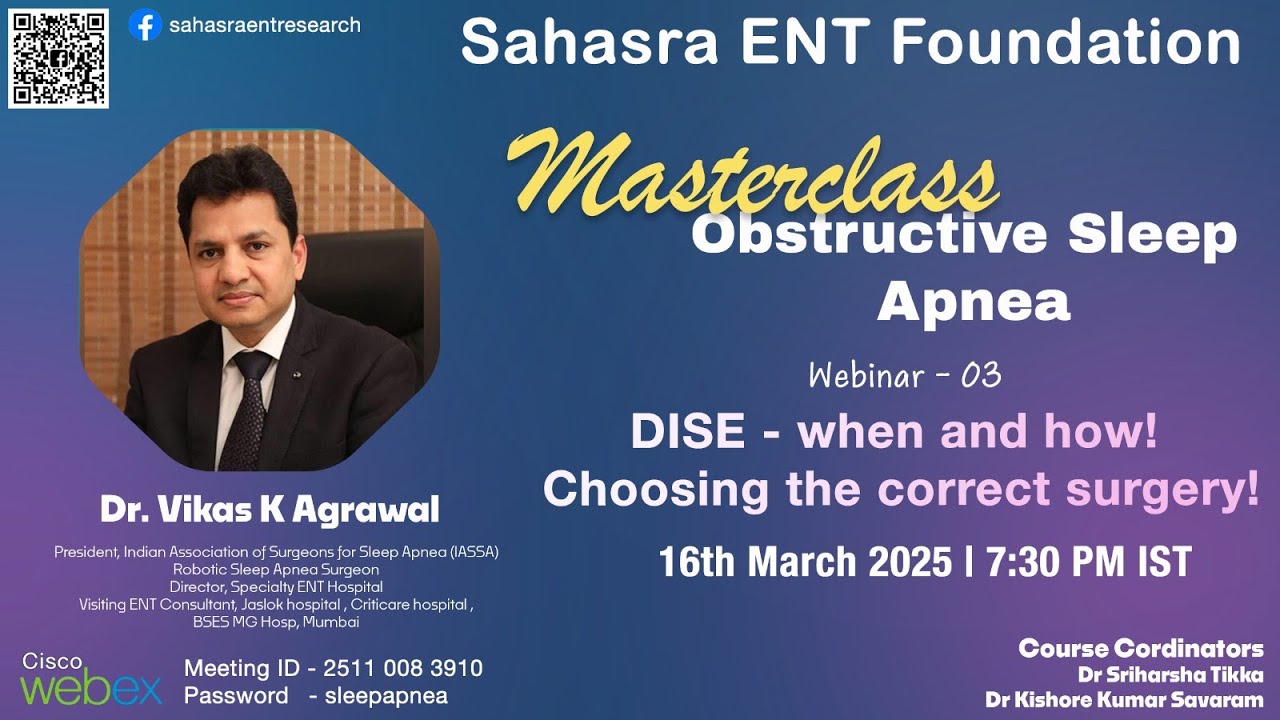 Sleep Apnea | DISE - When and how!  Choosing the correct surgery! | Dr Vikas Agrawal