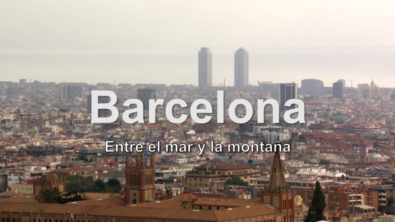Barcelona: Entre el mar y la montaña