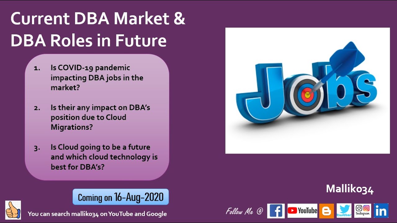Current DBA Market & DBA Roles in Future - COVID-19 & Cloud Migration Impact on DBA Jobs