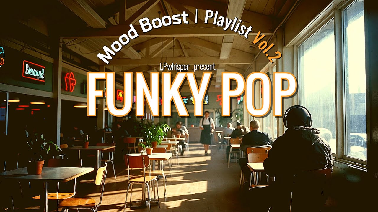 Подними настроение сейчас! Фанки-поп-грув для бодрого начала дня | Mood Boost Playlist Vol.1