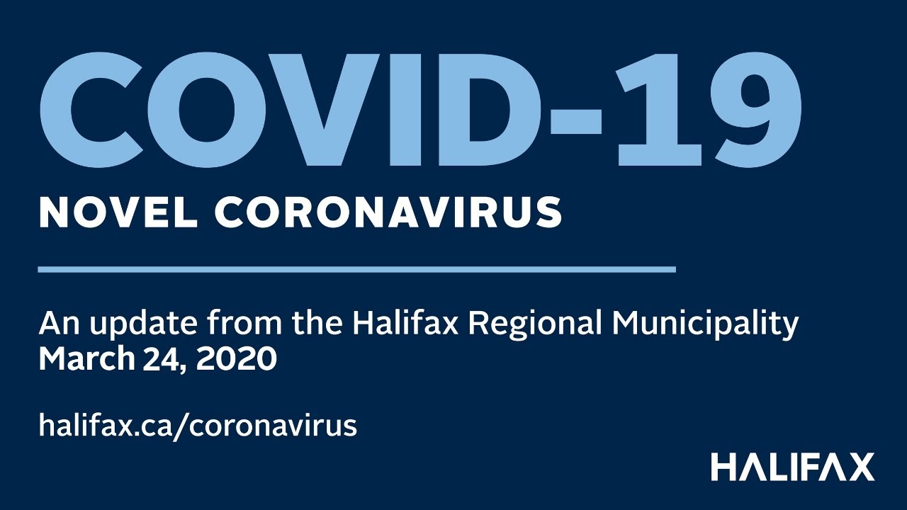 March 24, 2020 - COVID-19 Update from the Halifax Regional Municipality
