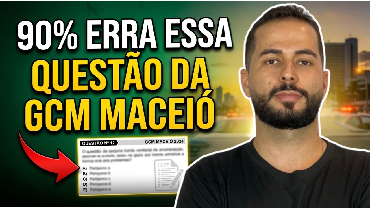 GCM Maceió - Questão de legislação municipal que TODO candidato erra