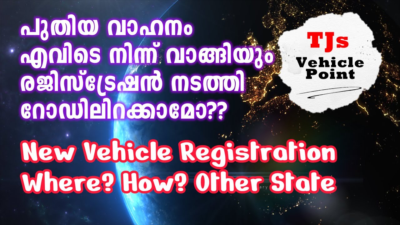 Registration of Vehicles Bought from Other State and Other Districts