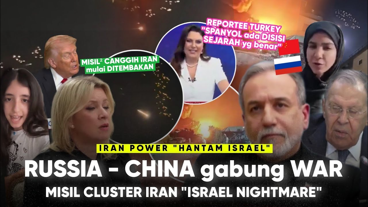 Cluster Bomb IRAN HANTAM ISRAEL “Russia - China Bantu Iran” Turkey: Spanyol disisi Sejarah yg Benar