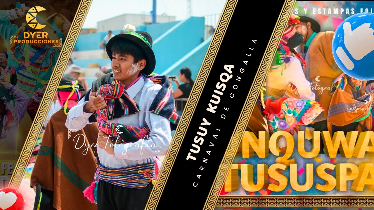 TUSUY KUSIQA /𝐂𝐀𝐑𝐍𝐀𝐕𝐀𝐋 𝐃𝐄 𝐂𝐎𝐍𝐆𝐀𝐋𝐋𝐀/𝟑𝐄𝐑 𝐂𝐎𝐍𝐂𝐔𝐑𝐒𝐎 𝐃𝐄 𝐒𝐔𝐍𝐐𝐔𝐖𝐀𝐍 𝐓𝐔𝐒𝐔𝐒𝐏𝐀(𝐒𝐈𝐍𝐂𝐇𝐈 𝐒𝐎𝐍𝐐𝐎)𝟐𝟎𝟐𝟔