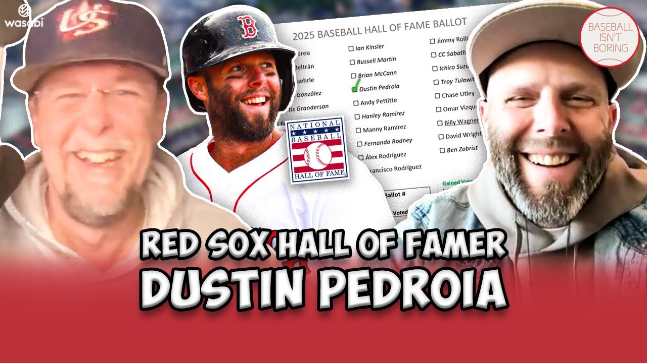 Dustin Pedroia Discusses MLB Hall of Fame Candidacy | Baseball Isn't Boring