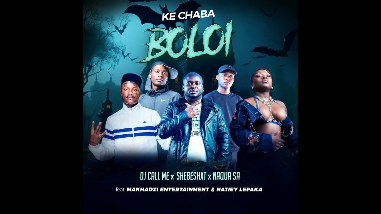 Ke Chaba Boloi - DJ Call Me, Shebeshxt, Naqua SA Feat. Makhadzi Ent. & Natiey Lepaka (Visualizer)