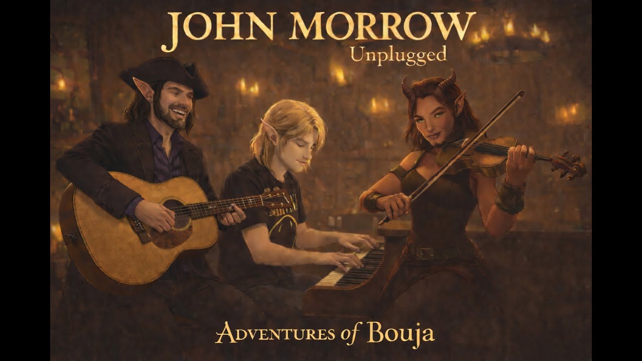 Adventures of Bouja unplugged