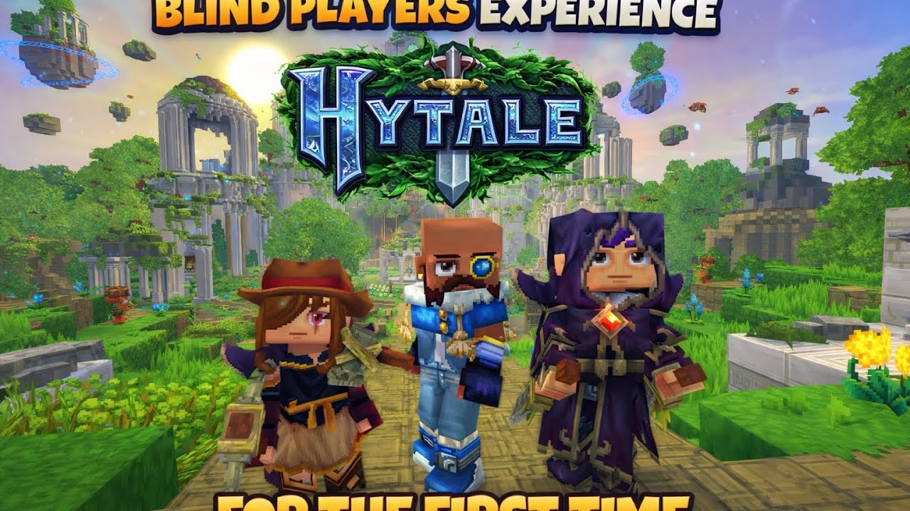 Слепые игроки впервые познакомились с HyTale.