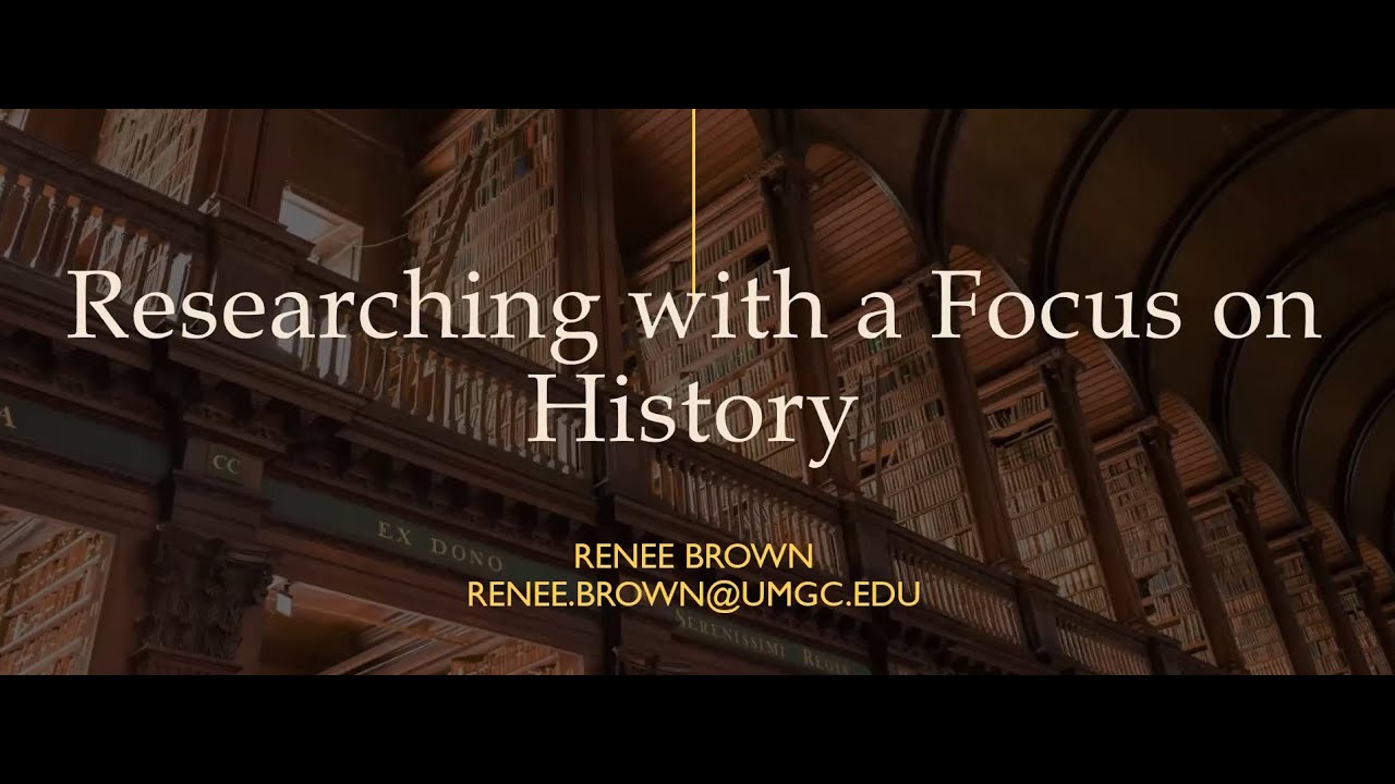 Researching with a Focus on History