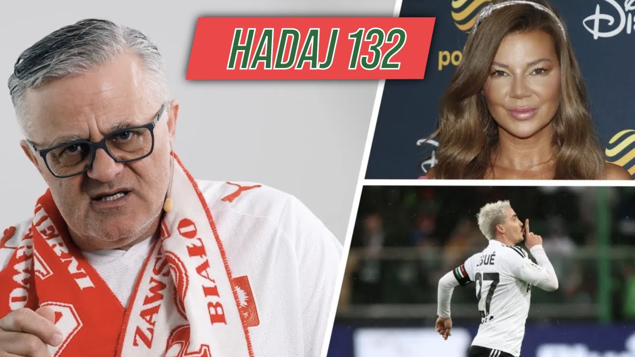 HADAJ 132 - ZDEWALUUJEMY EURO. WYJAŚNIENIE SPRAWY JOSUE. EDYTKA ODCIĘTA OD ŚWIATA.