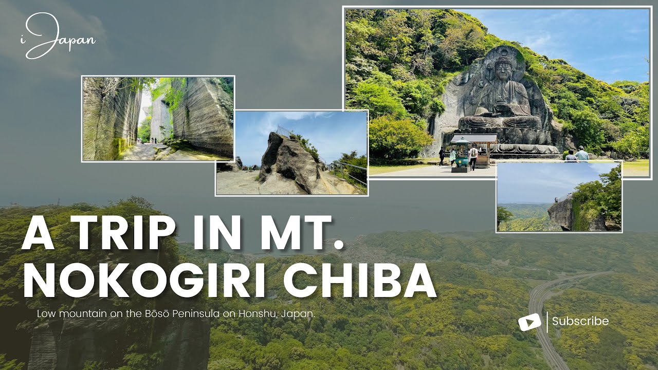 Peek into Hell| Mt. Nokogiri Chiba Japan|Trip with iJapanShop