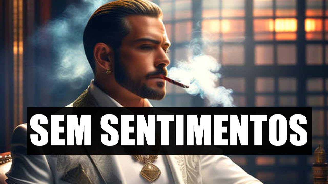 SEJA UM HOMEM SEM SENTIMENTOS E VEJA O QUE ACONTECE...