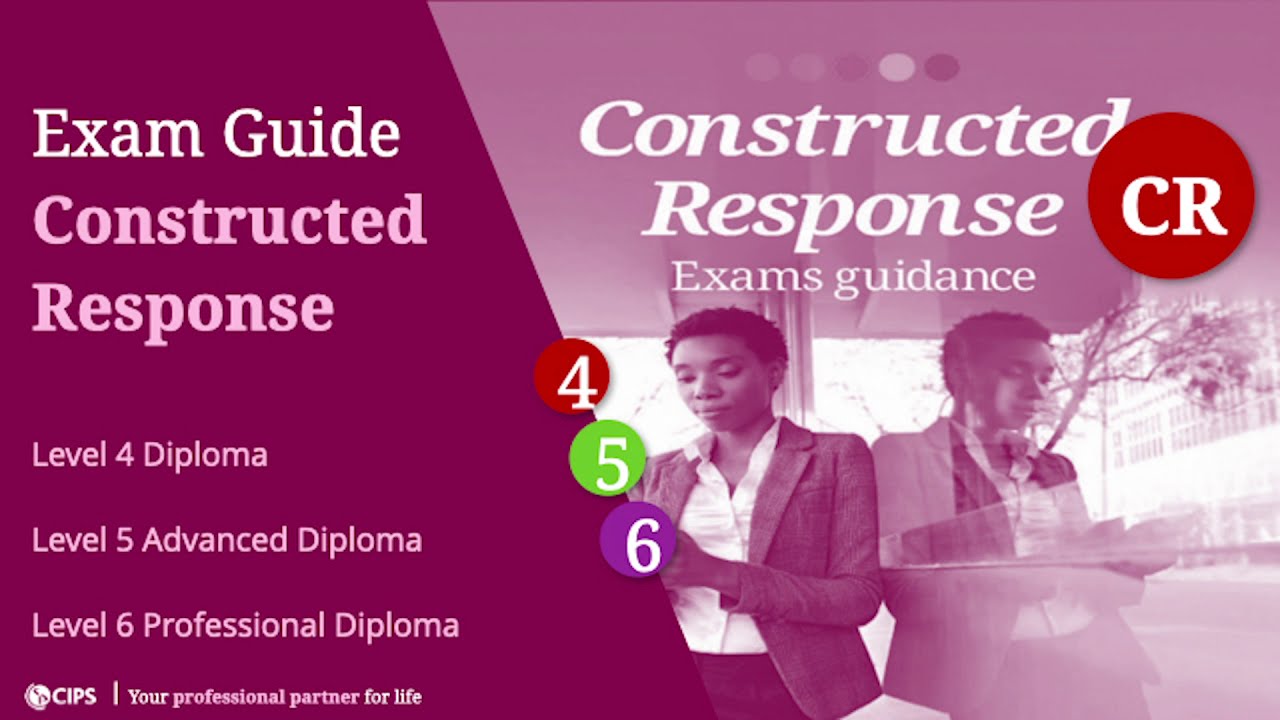 How to prepare for CIPS Constructed Response (CR) exams