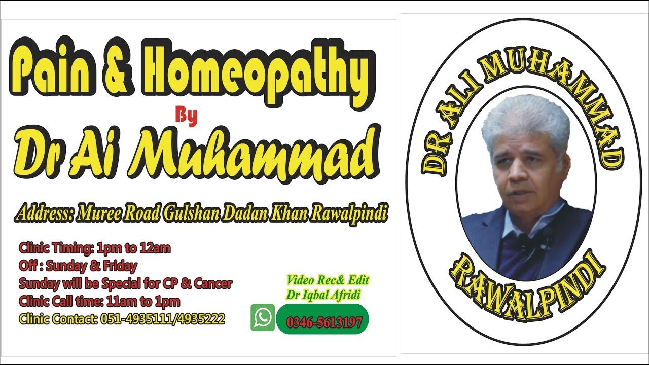 Pain and Homeopathy Part-2 by Dr Ali Muhammad