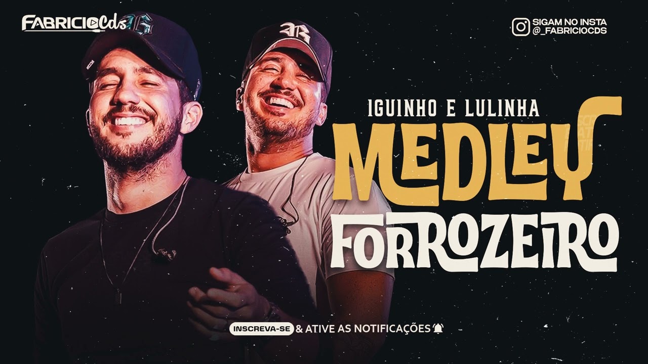 IGUINHO & LULINHA - MEDLEY FORROZEIRO | JUNHO 2024