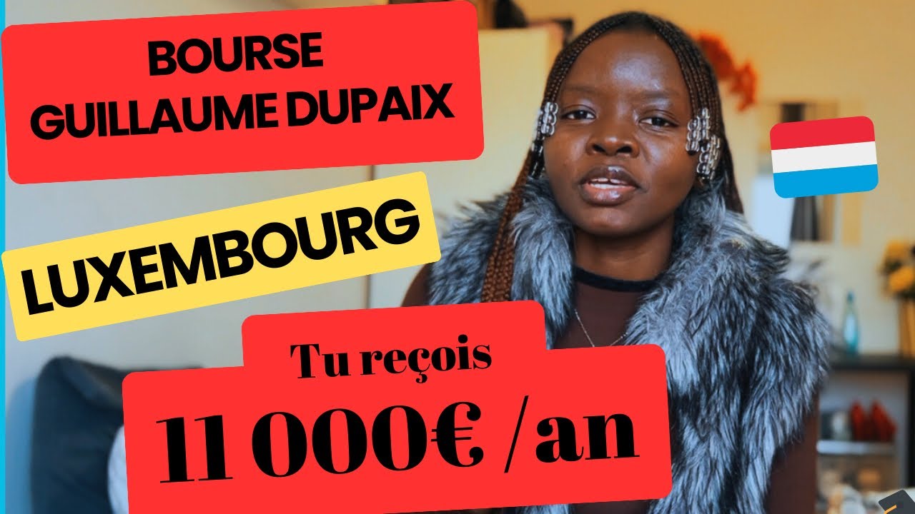 Bourse Internationale Guillaume Dupaix - Luxembourg 🇱🇺 