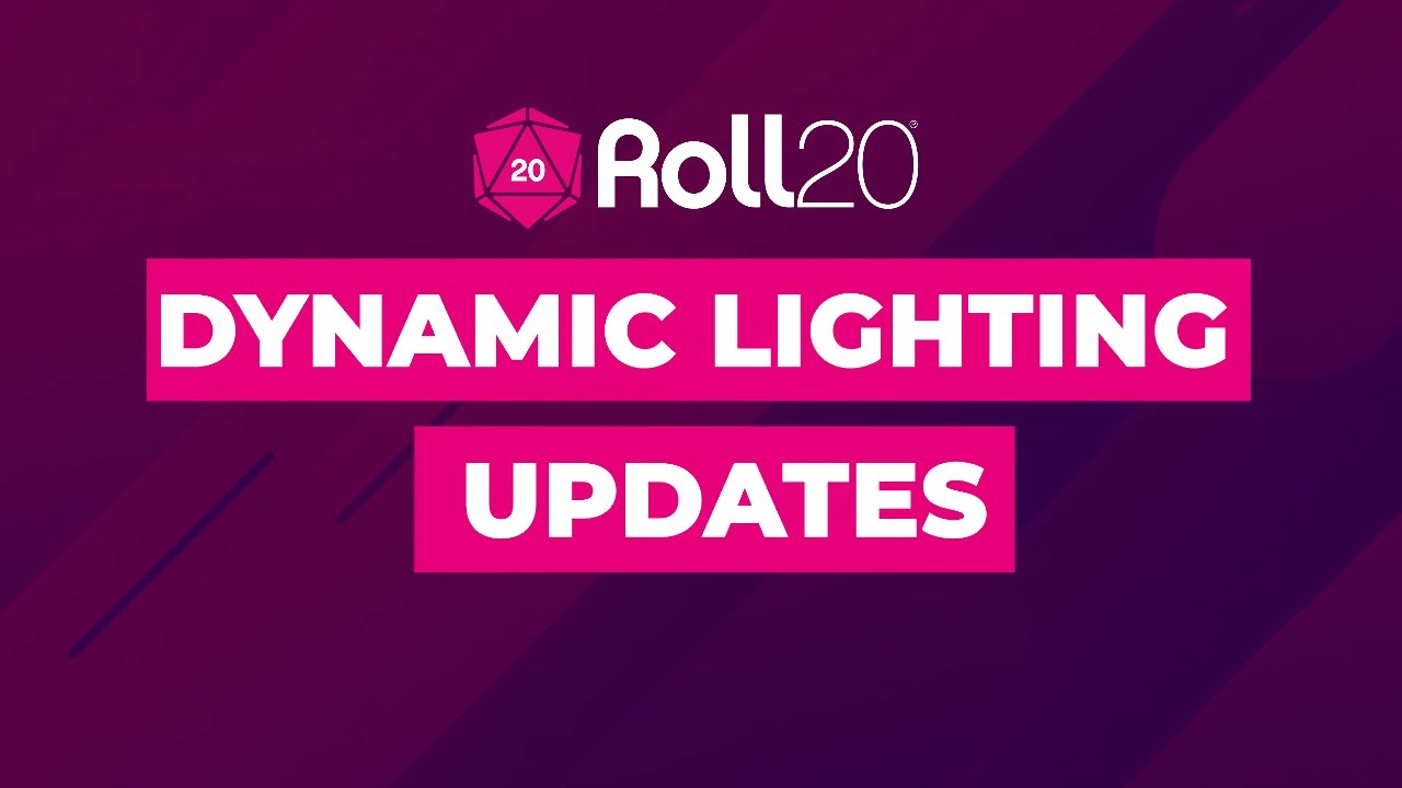Roll20 Dynamic Lighting Updates
