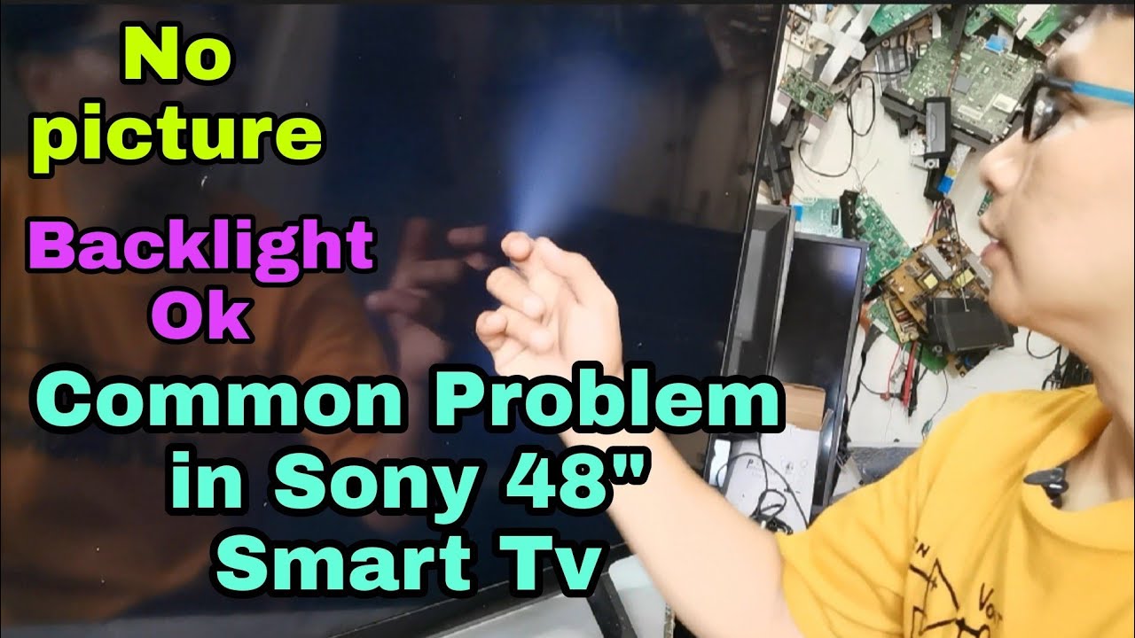 Common problem in Sony 48