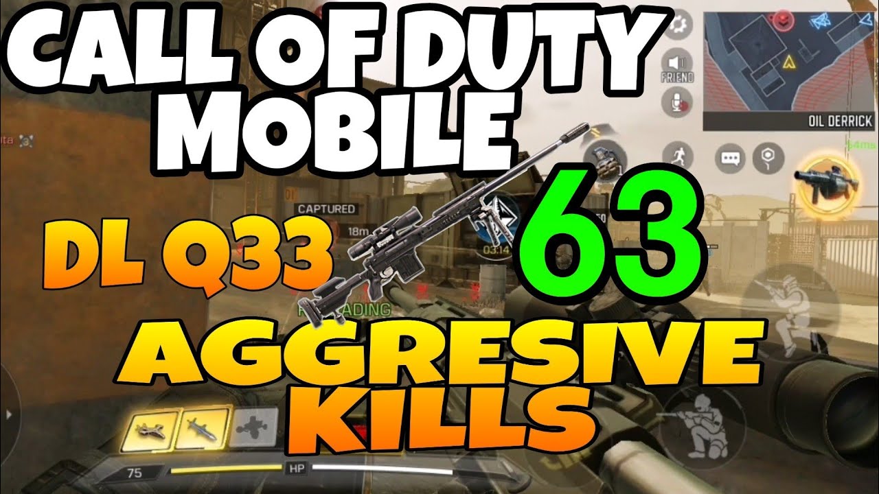 *NEW* DLQ33 QUICK SCOPING | 63 KILLS AGGRESSIVE GAMEPLAY | BETTER THAN LOCUS ? | CALL OF DUTY MOBILE