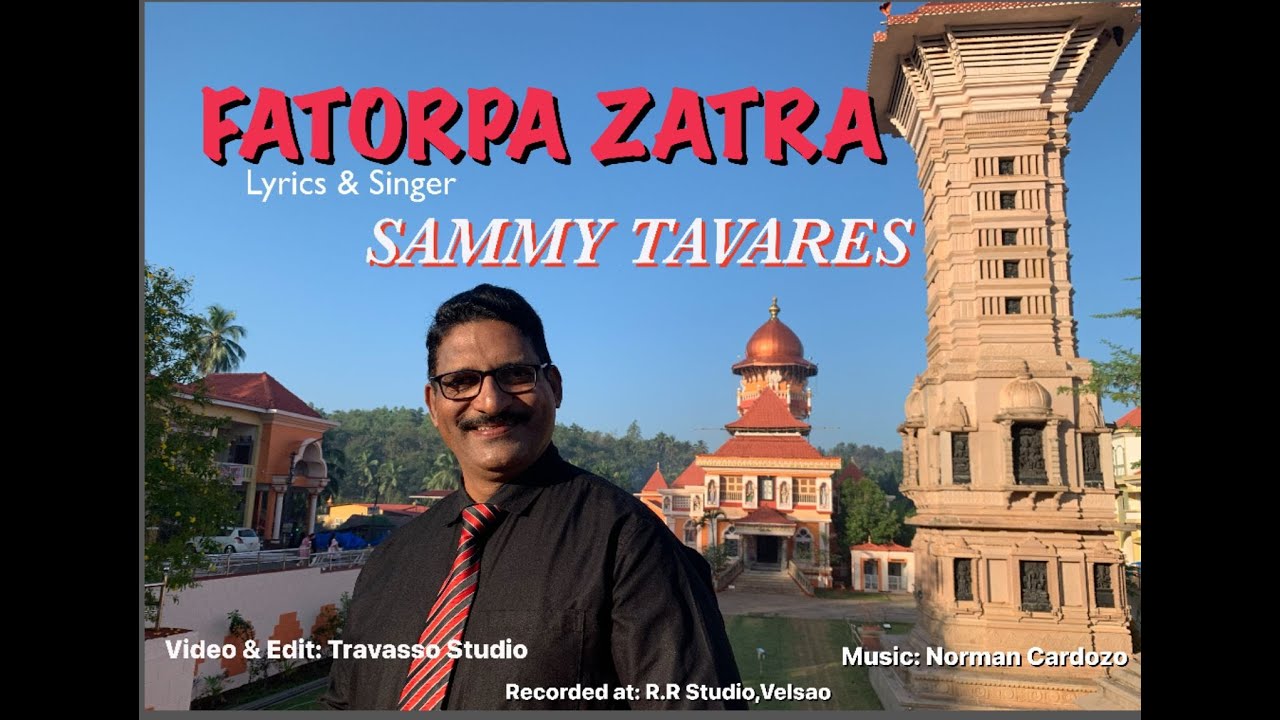 FATORPA ZATRA by SAMMY TAVARES| A song dedicated to all Kunkolkars