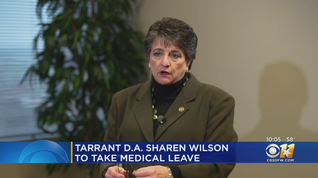 Tarrant County DA Sharen Wilson Going On Leave For Medical Procedure