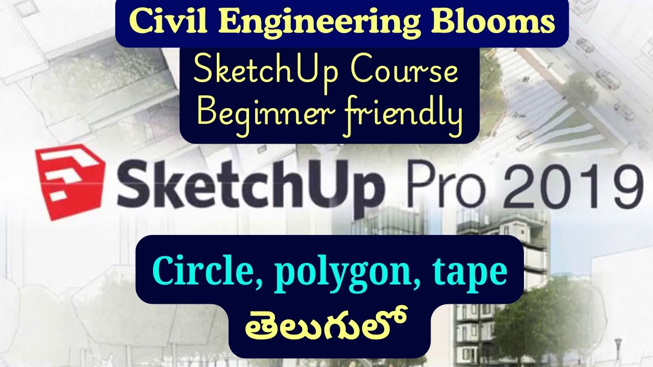 4.  SketchUp Beginners Guide: Circle, polygon, tape ఉపయోగించడం ఎలా!