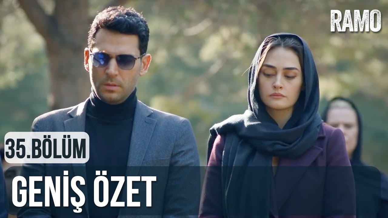 Ramo 35. Bölüm | Geniş Özet