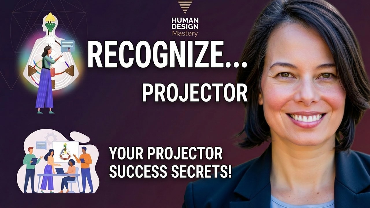 MASTERING Human Design Projector Recognition Like a Pro