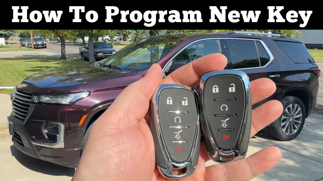 2018 - 2023 CHEVY TRAVERSE - How To Program New Remote Key Fob - Add Key Programming Pairing DIY