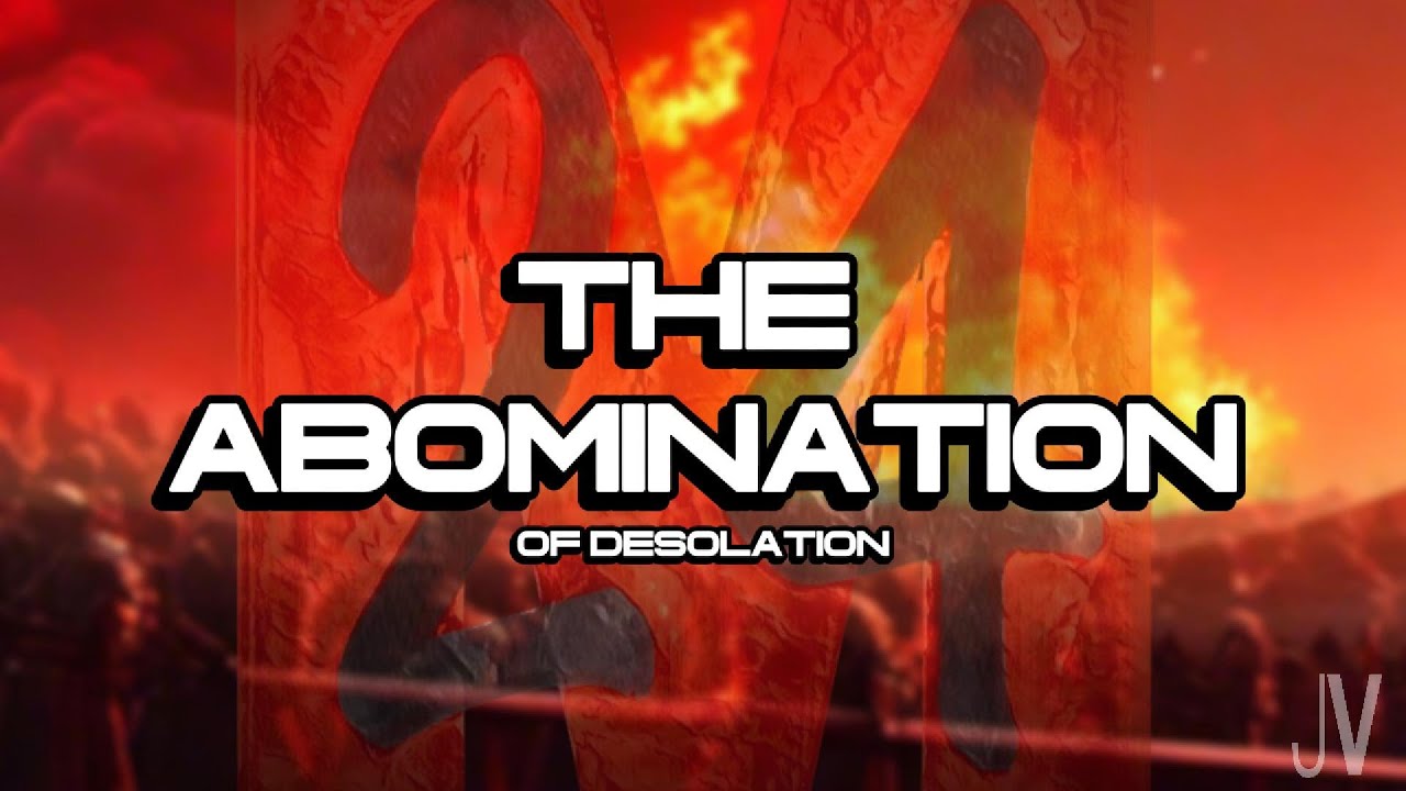 M24 | The Abomination (of Desolation) Matthew 24:15 | Ep. 14