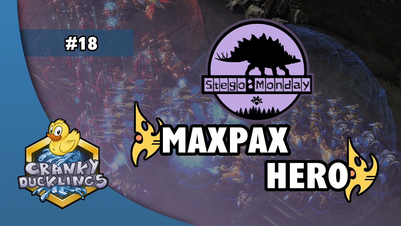 MaxPax vs herO - PvP | PiGosaur Monday #18 | Weekly StarCraft 2 Tournament