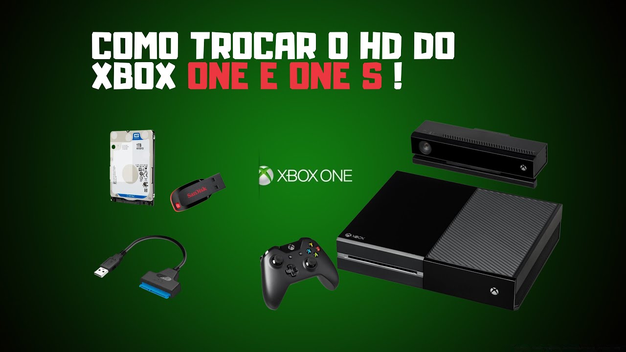 COMO TROCAR HD XBOX ONE E XBOX ONE S
